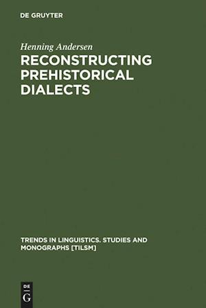 Reconstructing Prehistorical Dialects