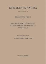 Die Bistümer Der Kirchenprovinz Trier. Das Erzbistum Trier 8. Die Benediktinerabtei St. Eucharius - St. Matthias VOR Trier