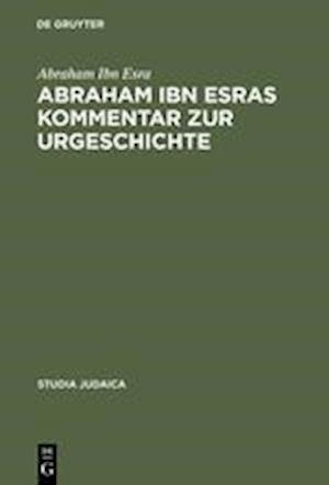 Abraham ibn Esras Kommentar zur Urgeschichte