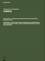 Kaiser Konstantins Schreiben Zur Einberufung Der Nicänischen Synode - Brief Kaiser Konstantins an Arius Und Genossen