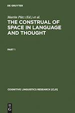 The Construal of Space in Language and Thought