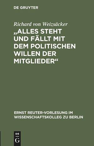 Alles steht und fällt mit dem politischen Willen der Mitglieder