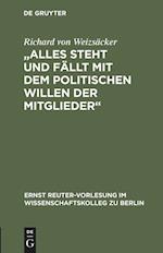 "Alles steht und fällt mit dem politischen Willen der Mitglieder"