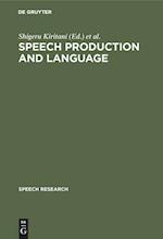 Speech Production and Language