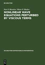 Nonlinear Wave Equations Perturbed by Viscous Terms