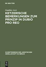 Ketzerische Bemerkungen zum Prinzip in dubio pro reo