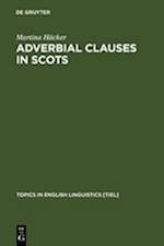Adverbial Clauses in Scots