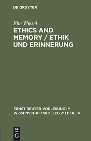 Ethics and Memory / Ethik und Erinnerung