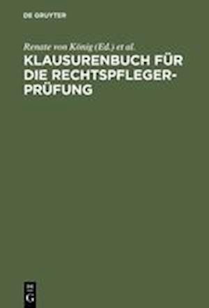 Klausurenbuch Für Die Rechtspflegerprüfung