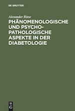 PHänomenologische Und Psychopathologische Aspekte in Der Diabetologie