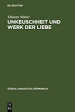 Unkeuschheit Und Werk Der Liebe