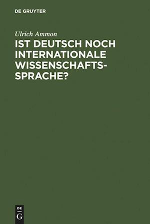 Ist Deutsch noch internationale Wissenschaftssprache?