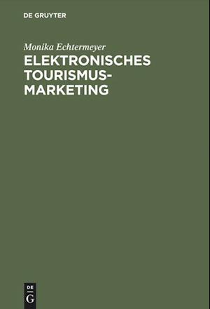 Elektronisches Tourismus-Marketing