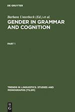 Gender in Grammar and Cognition