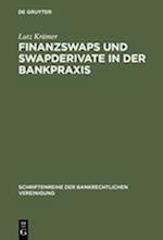 Finanzswaps und Swapderivate in der Bankpraxis