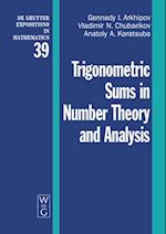 Trigonometric Sums in Number Theory and Analysis