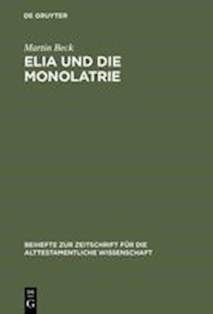 Elia und die Monolatrie