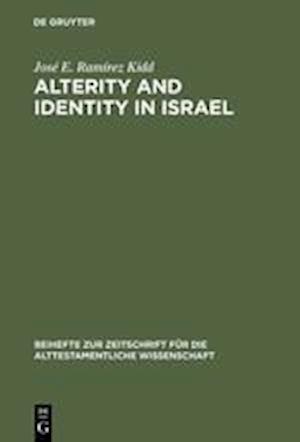 Alterity and Identity in Israel