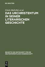 Das Urchristentum in Seiner Literarischen Geschichte