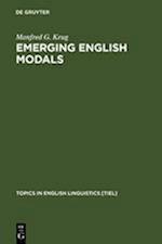 Emerging English Modals