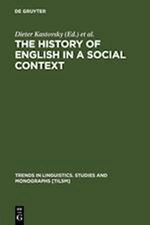 The History of English in a Social Context