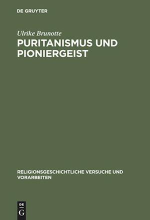 Puritanismus und Pioniergeist