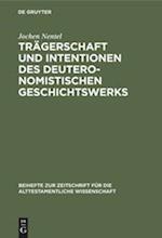 Trägerschaft und Intentionen des deuteronomistischen Geschichtswerks