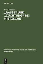 "Rasse" und "Züchtung" bei Nietzsche