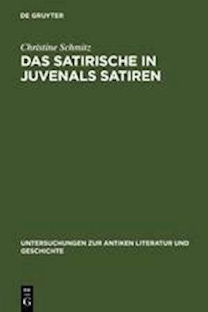 Das Satirische in Juvenals Satiren