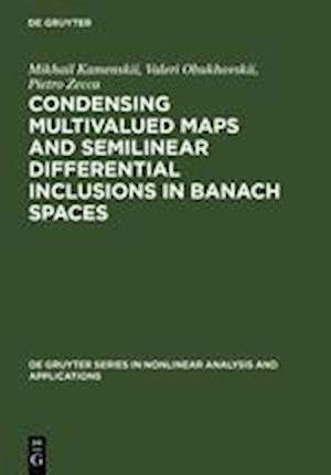 Condensing Multivalued Maps and Semilinear Differential Inclusions in Banach Spaces