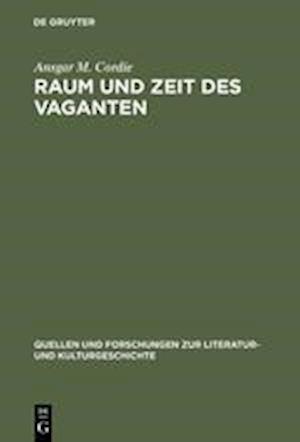 Raum und Zeit des Vaganten