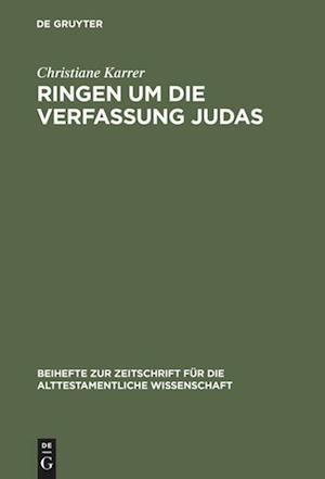 Ringen um die Verfassung Judas