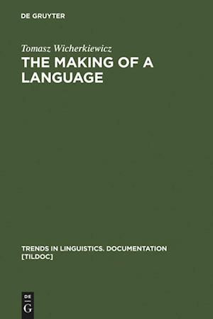 The Making of a Language