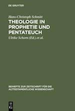 Theologie in Prophetie Und Pentateuch