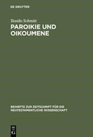 Paroike und Oikoumene