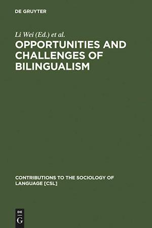 Opportunities and Challenges of Bilingualism