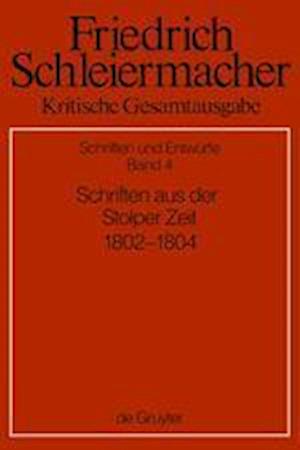 Schriften aus der Stolper Zeit (1802-1804)