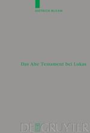 Das Alte Testament Bei Lukas