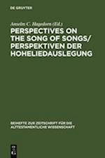 Perspectives on the Song of Songs / Perspektiven der Hoheliedauslegung