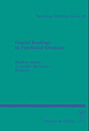 Crucial Readings in Functional Grammar