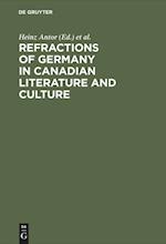 Refractions of Germany in Canadian Literature and Culture