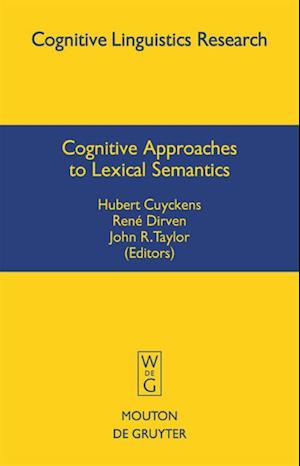 Cognitive Approaches to Lexical Semantics