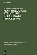 Morphological Structure in Language Processing