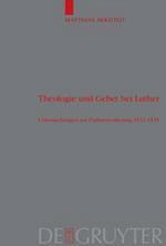 Theologie und Gebet bei Luther