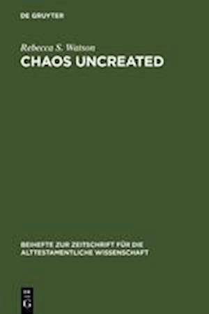 Chaos Uncreated