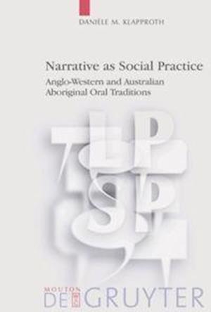 Narrative as Social Practice