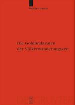 Die Goldbrakteaten der Völkerwanderungszeit - Herstellungsprobleme und Chronologie