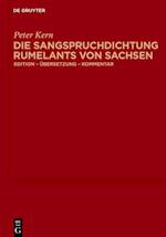 Die Sangspruchdichtung Rumelants von Sachsen