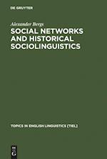 Social Networks and Historical Sociolinguistics