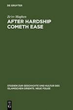 After Hardship Cometh Ease